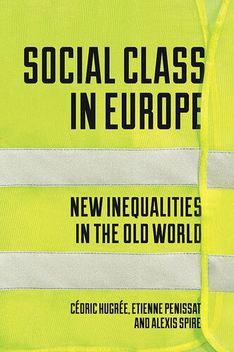 خرید و دانلود نسخه کامل کتاب Social Class in Europe: New Inequalities in the Old World_68f980c3be9cb.jpeg خرید و دانلود نسخه کامل کتاب Social Class in Europe: New Inequalities in the Old World