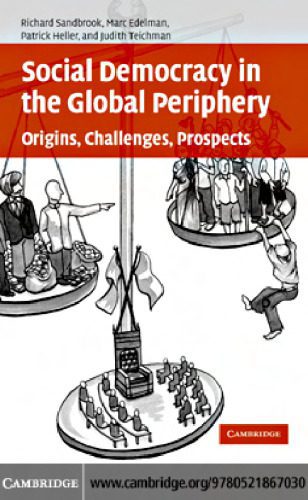 خرید و دانلود نسخه کامل کتاب Social Democracy in the Global Periphery: Origins, Challenges, Prospects_68e45b750dbc2.jpeg خرید و دانلود نسخه کامل کتاب Social Democracy in the Global Periphery: Origins, Challenges, Prospects