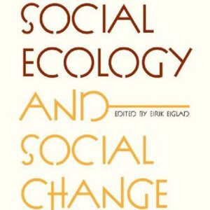خرید و دانلود نسخه کامل کتاب Social Ecology and Social Change