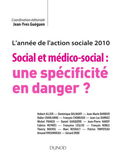 خرید و دانلود نسخه کامل کتاب Social et médico-social : une spécificité en danger ? : L’année de l’action sociale 2010_68e3f7ca9ea1b.jpeg خرید و دانلود نسخه کامل کتاب Social et médico-social : une spécificité en danger ? : L’année de l’action sociale 2010