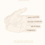 خرید و دانلود نسخه کامل کتاب Social Evolution, Political Psychology, and the Media in Democracy: The Invisible Hand in the U.S. Marketplace of Ideas