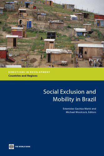 خرید و دانلود نسخه کامل کتاب Social Exclusion and Mobility in Brazil (Directions in Development) (Directions in Development)_68e4e909cc76d.jpeg خرید و دانلود نسخه کامل کتاب Social Exclusion and Mobility in Brazil (Directions in Development) (Directions in Development)