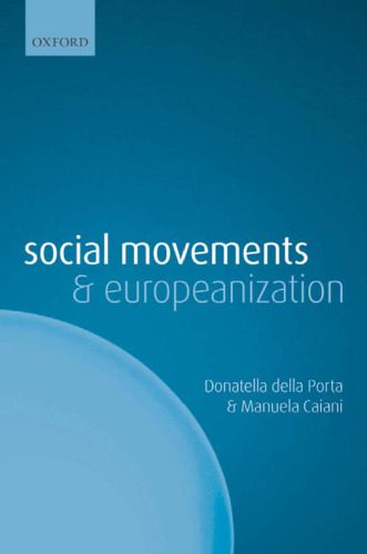 خرید و دانلود نسخه کامل کتاب Social Movements and Europeanization_68e4272a7a940.jpeg خرید و دانلود نسخه کامل کتاب Social Movements and Europeanization