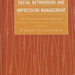 خرید و دانلود نسخه کامل کتاب Social Networking and Impression Management: Self-Presentation in the Digital Age