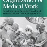 خرید و دانلود نسخه کامل کتاب Social Organization of Medical Work