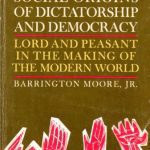 خرید و دانلود نسخه کامل کتاب Social Origins of Dictatorship and Democracy: Lord and Peasant in the Making of the Modern World