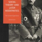 خرید و دانلود نسخه کامل کتاب Social Theory and Later Modernities: The Turkish Experience