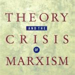 خرید و دانلود نسخه کامل کتاب Social Theory and the Crisis of Marxism