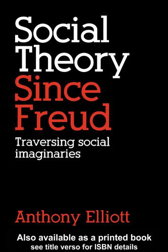 خرید و دانلود نسخه کامل کتاب Social Theory Since Freud: Self and Society After Freud_68e450c6609ec.jpeg خرید و دانلود نسخه کامل کتاب Social Theory Since Freud: Self and Society After Freud