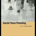 خرید و دانلود نسخه کامل کتاب Social Town Planning: Planning and Social Policy
