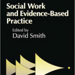 خرید و دانلود نسخه کامل کتاب Social Work And Evidence-based Practice (Research Highlights in Social Work)