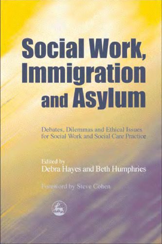 خرید و دانلود نسخه کامل کتاب Social Work, Immigration and Asylum: Debates, Dilemmas and Ethical Issues for Social Work and Social Care Practice_68e44f6a61bd9.jpeg خرید و دانلود نسخه کامل کتاب Social Work, Immigration and Asylum: Debates, Dilemmas and Ethical Issues for Social Work and Social Care Practice