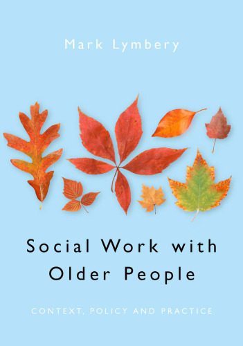 خرید و دانلود نسخه کامل کتاب Social Work with Older People_68e4f31e0c2f2.jpeg خرید و دانلود نسخه کامل کتاب Social Work with Older People