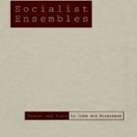 خرید و دانلود نسخه کامل کتاب Socialist Ensembles: Theater and State in Cuba and Nicaragua (Cultural Politics Series Vol 8)