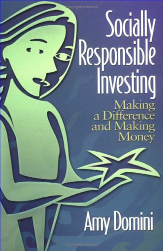 خرید و دانلود نسخه کامل کتاب Socially Responsible Investing : Making a Difference and Making Money_68e4b43621eb6.jpeg خرید و دانلود نسخه کامل کتاب Socially Responsible Investing : Making a Difference and Making Money
