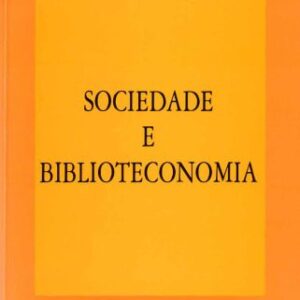 خرید و دانلود نسخه کامل کتاب Sociedade e Biblioteconomia