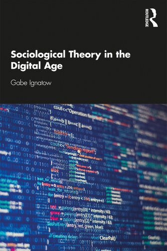 خرید و دانلود نسخه کامل کتاب Sociological Theory in the Digital Age_68f8c7eb191ce.jpeg خرید و دانلود نسخه کامل کتاب Sociological Theory in the Digital Age