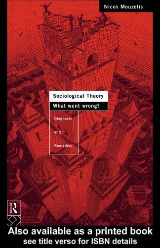 خرید و دانلود نسخه کامل کتاب Sociological Theory: What Went Wrong?: Diagnosis and Remedies_68f98801e02a6.jpeg خرید و دانلود نسخه کامل کتاب Sociological Theory: What Went Wrong?: Diagnosis and Remedies