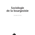 خرید و دانلود نسخه کامل کتاب Sociologie de la bourgeoisie