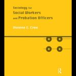 خرید و دانلود نسخه کامل کتاب Sociology for Social Workers and Probation Officers