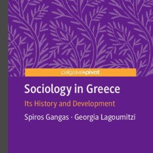 خرید و دانلود نسخه کامل کتاب Sociology in Greece: Its History and Development