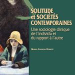 خرید و دانلود نسخه کامل کتاب Solitude et societes contemporaines : Une sociologie clinique de l’individu et du rapport a l’autre