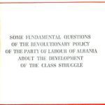 خرید و دانلود نسخه کامل کتاب Some fundamental questions of the revolutionary policy of the Party of Labour of Albania about the development of the class struggle