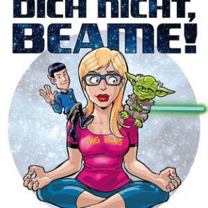 خرید و دانلود نسخه کامل کتاب Sorge dich nicht, beame! Besser leben mit Star Wars und Star Trek