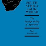خرید و دانلود نسخه کامل کتاب South Africa and the World: The Foreign Policy of Apartheid