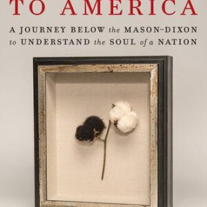 خرید و دانلود نسخه کامل کتاب South to America: A Journey Below the Mason-Dixon to Understand the Soul of a Nation