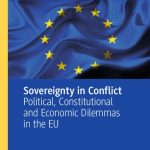 خرید و دانلود نسخه کامل کتاب Sovereignty in Conflict: Political, Constitutional and Economic Dilemmas in the EU