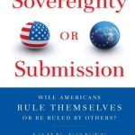 خرید و دانلود نسخه کامل کتاب Sovereignty or Submission: Will Americans Rule Themselves or Be Ruled by Others?