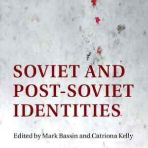 خرید و دانلود نسخه کامل کتاب Soviet and Post-Soviet Identities