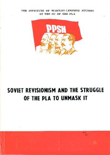 خرید و دانلود نسخه کامل کتاب Soviet revisionism and the struggle of the PLA to unmask it_68e7cb143245a.jpeg خرید و دانلود نسخه کامل کتاب Soviet revisionism and the struggle of the PLA to unmask it