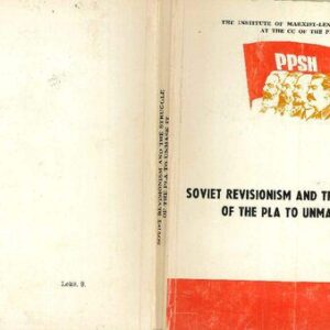 خرید و دانلود نسخه کامل کتاب Soviet revisionism and the struggle of the PLA to unmask it