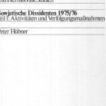 خرید و دانلود نسخه کامل کتاب Sowjetische Dissidenten 1975/76. Teil 1: Aktivitäten und Verfolgungsmaßnahmen
