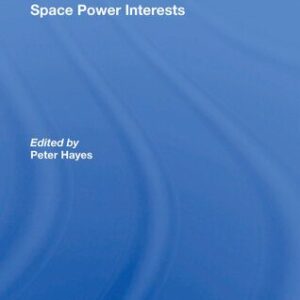 خرید و دانلود نسخه کامل کتاب Space Power Interests