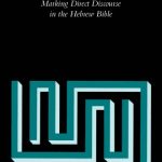 خرید و دانلود نسخه کامل کتاب Speaking of Speaking: Making Direct Discourse in the Hebrew Bible