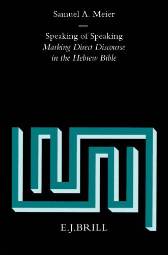 خرید و دانلود نسخه کامل کتاب Speaking of Speaking: Making Direct Discourse in the Hebrew Bible_68df3c44277b0.jpeg خرید و دانلود نسخه کامل کتاب Speaking of Speaking: Making Direct Discourse in the Hebrew Bible