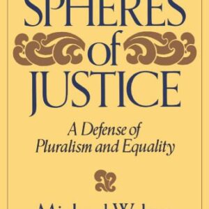 خرید و دانلود نسخه کامل کتاب Spheres of Justice: A Defense of Pluralism and Equality
