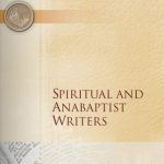خرید و دانلود نسخه کامل کتاب Spiritual and Anabaptist Writers (Library of Christian Classics)