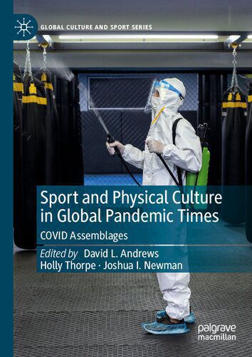 خرید و دانلود نسخه کامل کتاب Sport and Physical Culture in Global Pandemic Times: COVID Assemblages_68e59a3a48660.jpeg خرید و دانلود نسخه کامل کتاب Sport and Physical Culture in Global Pandemic Times: COVID Assemblages