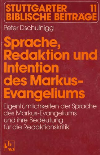 خرید و دانلود نسخه کامل کتاب Sprache, Redaktion und Intention des Markus-Evangeliums_68e009eacdbc7.jpeg خرید و دانلود نسخه کامل کتاب Sprache, Redaktion und Intention des Markus-Evangeliums