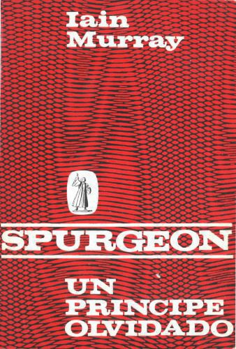 خرید و دانلود نسخه کامل کتاب Spurgeon. Un Principe Olvidado_68e0428c9023e.jpeg خرید و دانلود نسخه کامل کتاب Spurgeon. Un Principe Olvidado