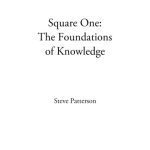 خرید و دانلود نسخه کامل کتاب Square One: The Foundations of Knowledge