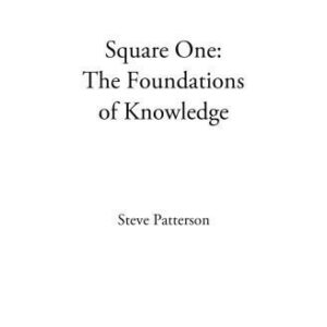 خرید و دانلود نسخه کامل کتاب Square One: The Foundations of Knowledge