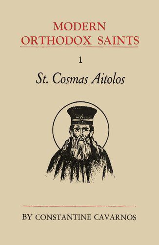 خرید و دانلود نسخه کامل کتاب St. Cosmas Aitolos: Great Missionary, Illuminator, and Martyr of Greece. An account of his Life, Character and Message, together with selections from his Teachings_68e1f39d5a9e5.jpeg خرید و دانلود نسخه کامل کتاب St. Cosmas Aitolos: Great Missionary, Illuminator, and Martyr of Greece. An account of his Life, Character and Message, together with selections from his Teachings