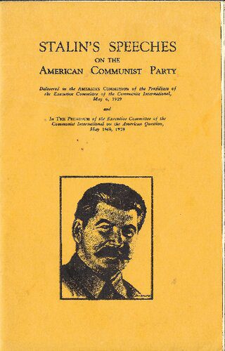 خرید و دانلود نسخه کامل کتاب Stalin’s Speeches on the American Communist Party_68f675e0ade4e.jpeg خرید و دانلود نسخه کامل کتاب Stalin’s Speeches on the American Communist Party