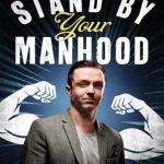 خرید و دانلود نسخه کامل کتاب Stand By Your Manhood: a game changer for modern men