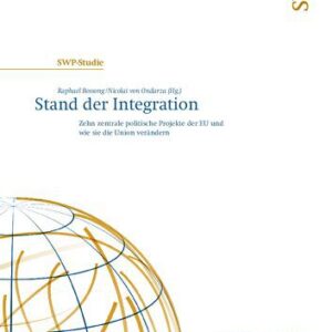 خرید و دانلود نسخه کامل کتاب Stand der Integration : Zehn zentrale politische Projekte der EU und wie sie die Union verändern
